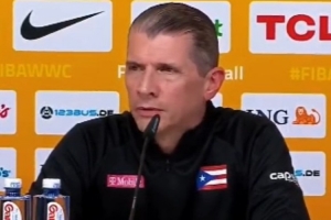波多黎各女篮主教练：我可不想再碰中国女篮了 她们真的太强了